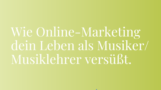 online marketing Musikerleben besser
